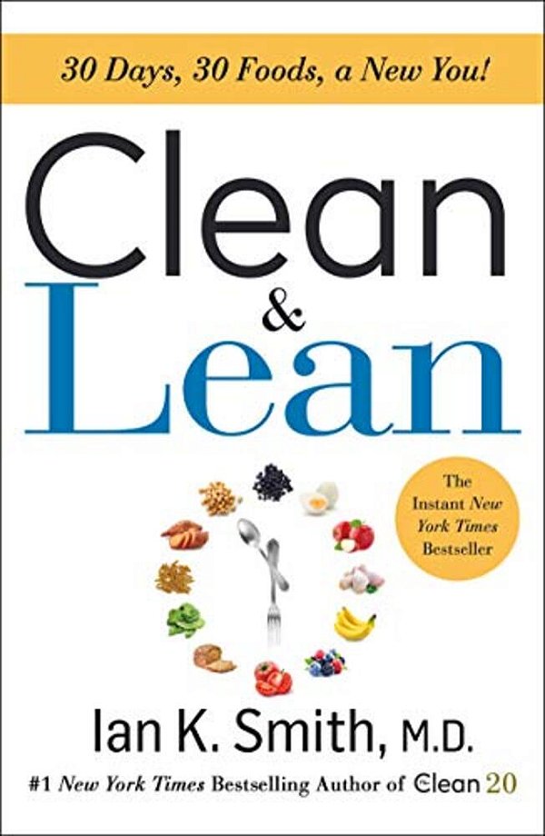 Clean & Lean: 30 Days, 30 Foods, A New You!-..