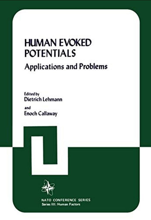 Human Evoked Potentials: Applications And Problems-..