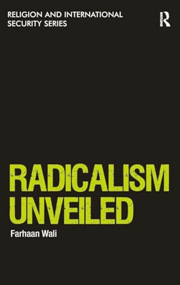 Radicalism Unveiled-..