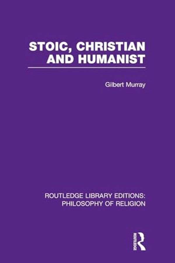 Stoic, Christian And Humanist-..
