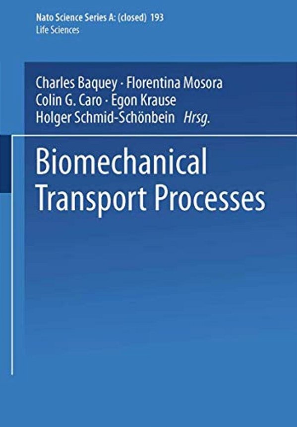 Biomechanical Transport Processes-..