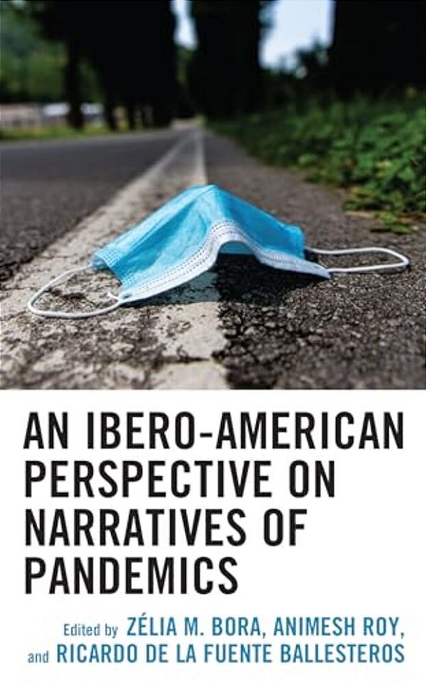 An Ibero-American Perspective On Narratives Of Pandemics-..