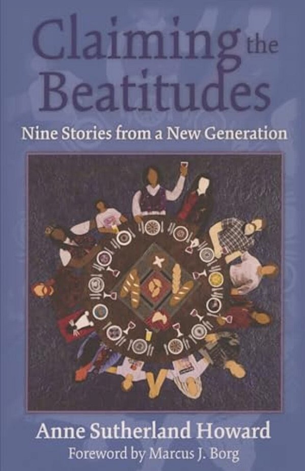 Claiming The Beatitudes: Nine Stories From A New Generation-..