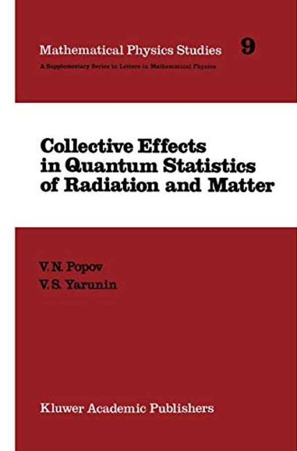 Collective Effects In Quantum Statistics Of Radiation And Matter-..