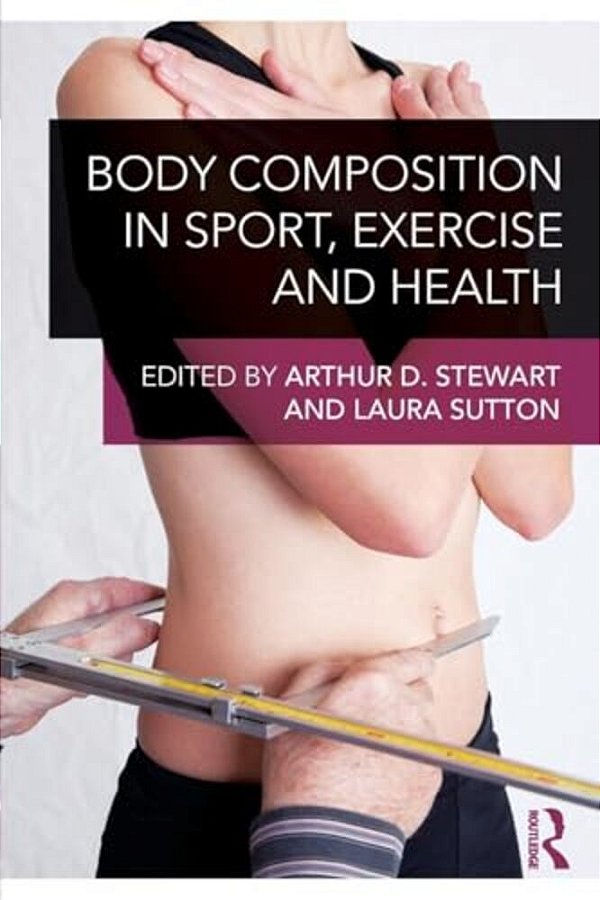 Body Composition In Sport, Exercise And Health-..