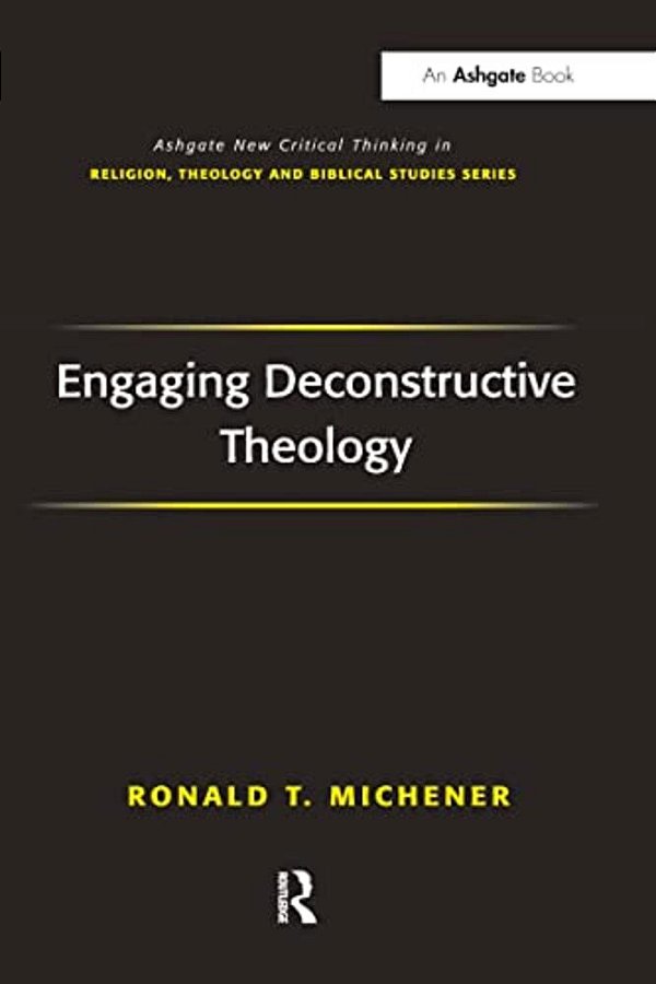 Engaging Deconstructive Theology-..