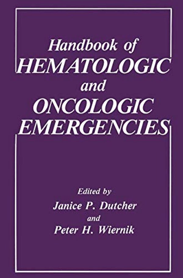 Handbook Of Hematologic And Oncologic Emergencies-..
