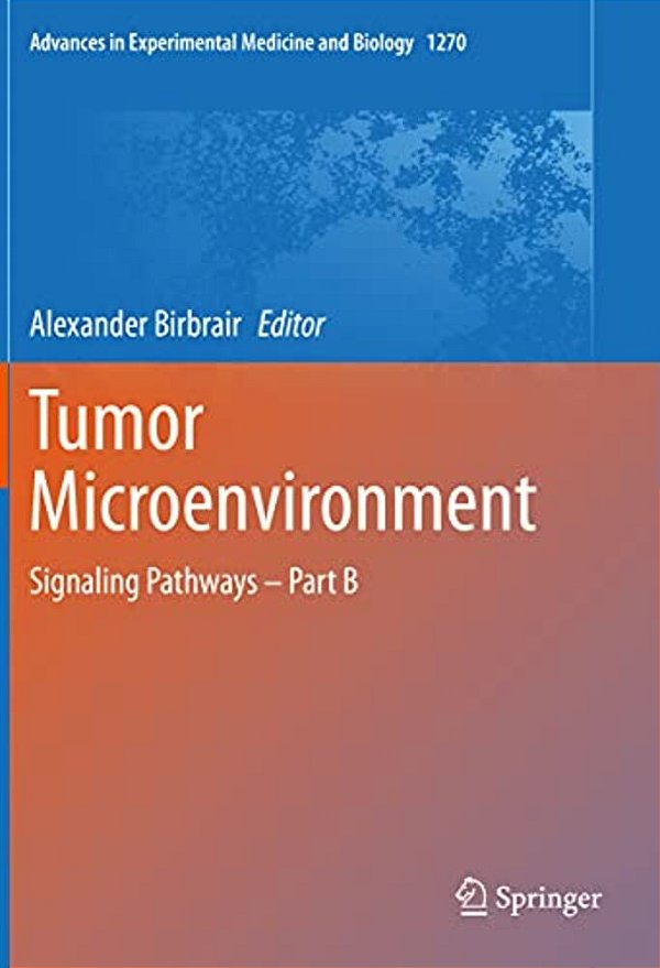 Tumor Microenvironment: Signaling Pathways - Part B-..