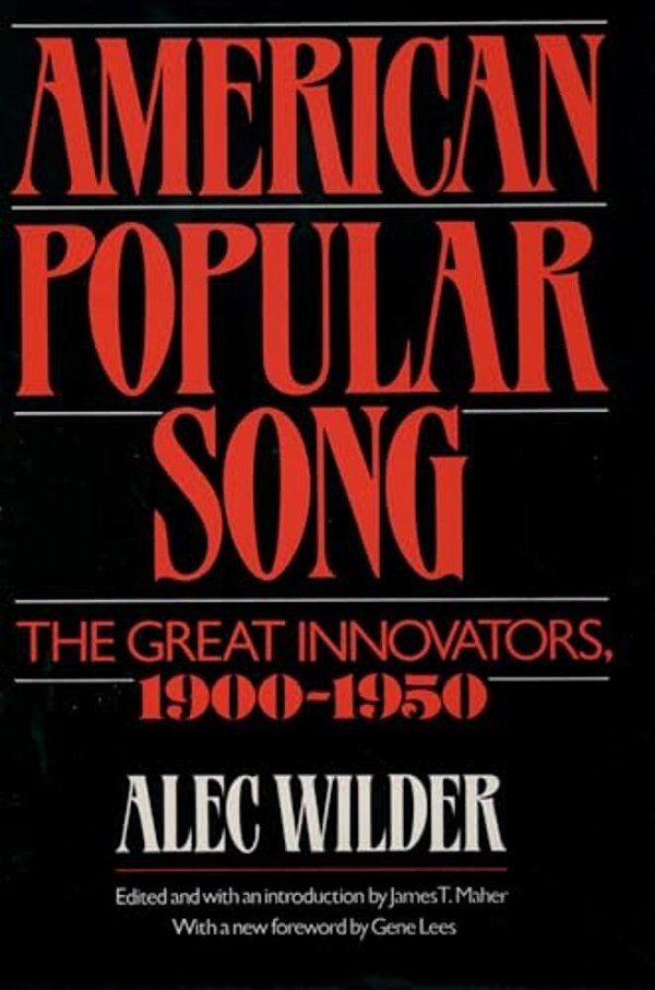 American Popular Song: The Great Innovators, 1900-1950-..