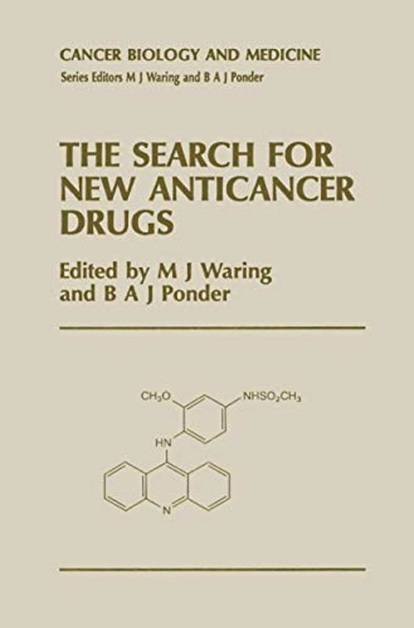 The Search For New Anticancer Drugs-..