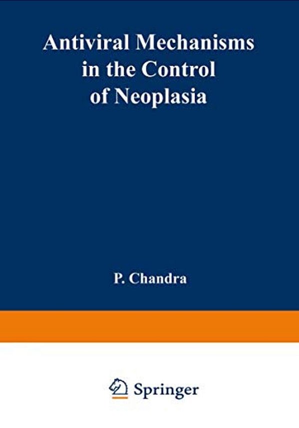Antiviral Mechanisms In The Control Of Neoplasia-..