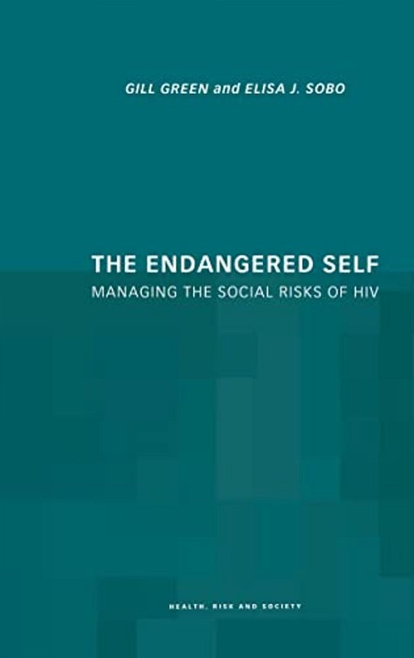 The Endangered Self: Identity And Social Risk-..