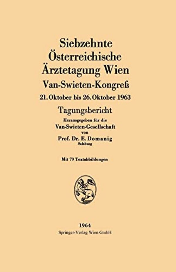 Siebzehnte Österreichische Ärztetagung Wien Van-Swieten-kongreß-..
