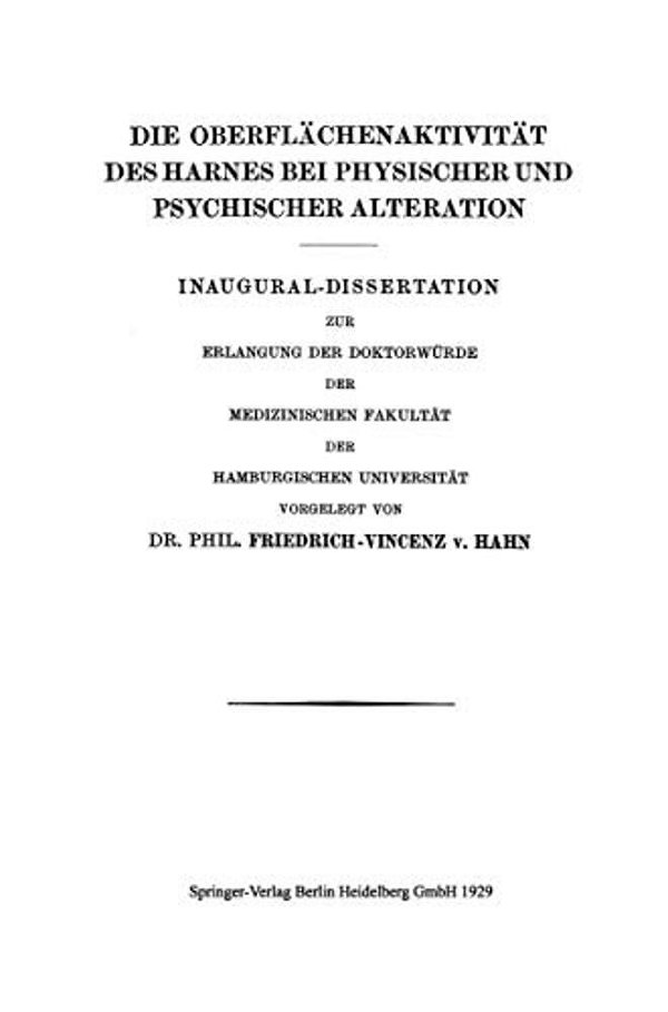 Die Oberflächenaktivität Des Harnes Bei Physischer Und Psychischer Alteration-..