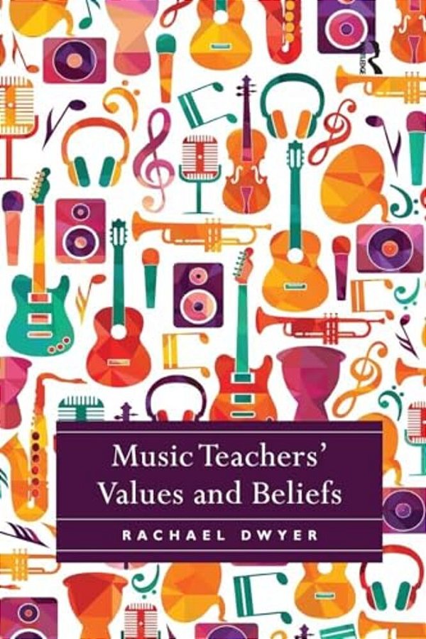Music Teachers' Values And Beliefs-..