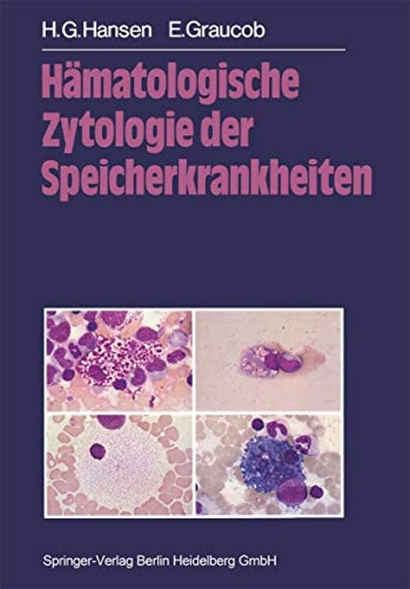 Hämatologische Zytologie Der Speicherkrankheiten-..