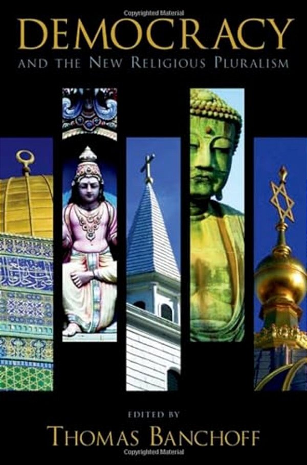 Democracy And The New Religious Pluralism-..
