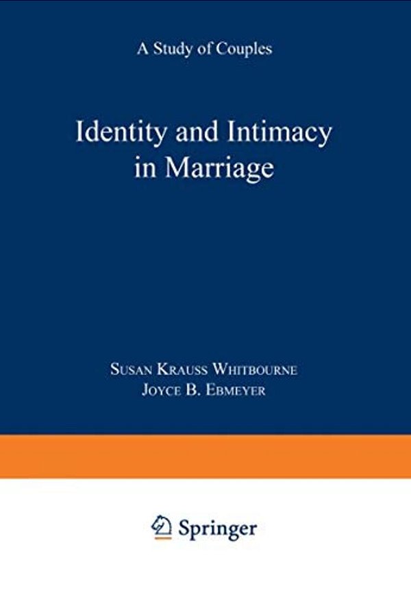 Identity And Intimacy In Marriage: A Study Of Couples-..
