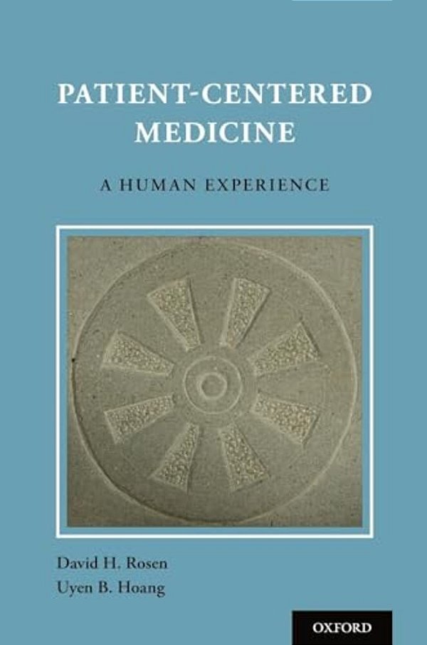 Patient Centered Medicine: A Human Experience-..