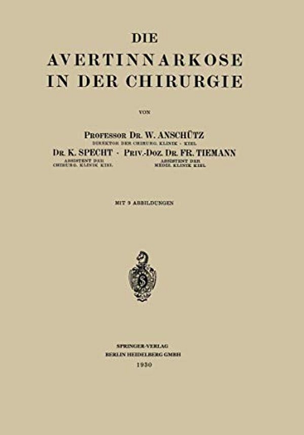 Die Avertinnarkose In Der Chirurgie-..