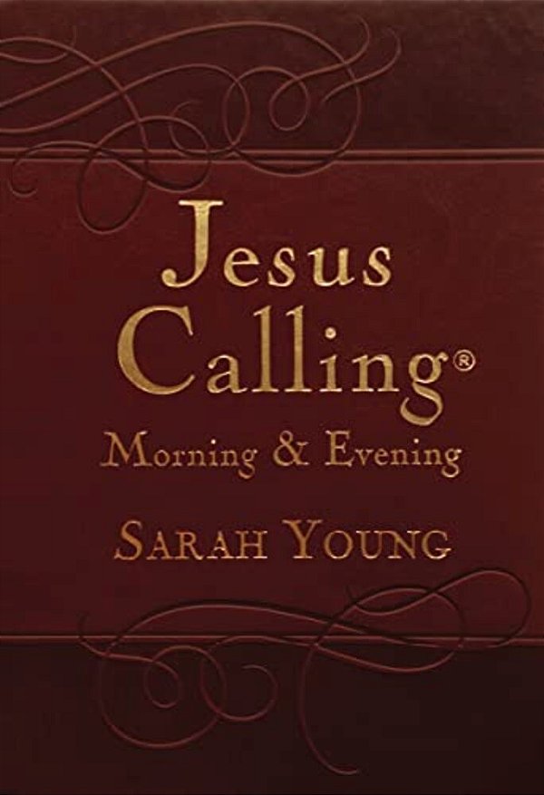 Jesus Calling Morning And Evening, Brown Leathersoft Hardcover, With Scripture References: Yearlong Guide To Inner Peace And Spiritual Growth (A 365-D-..