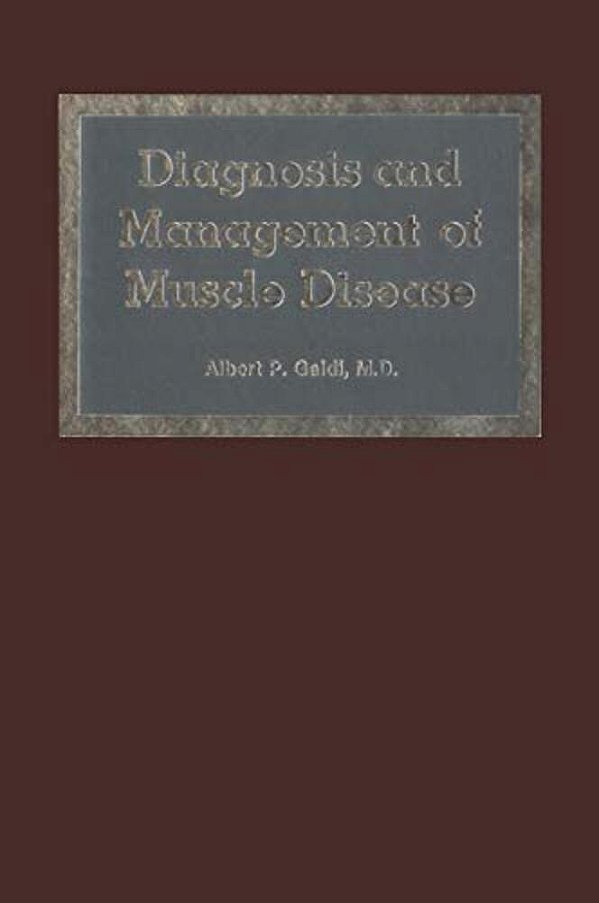 Diagnosis And Management Of Muscle Disease-..
