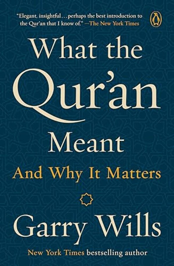 What The Qur'An Meant: And Why It Matters-..