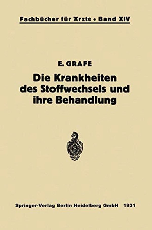 Die Krankheiten Des Stoffwechsels Und Ihre Behandlung-..