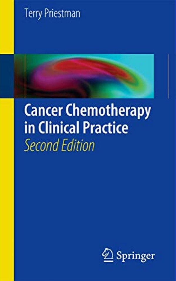 Cancer Chemotherapy In Clinical Practice-..