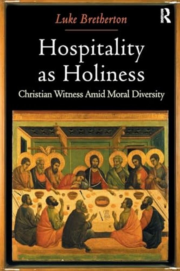 Hospitality As Holiness: Christian Witness Amid Moral Diversity-..