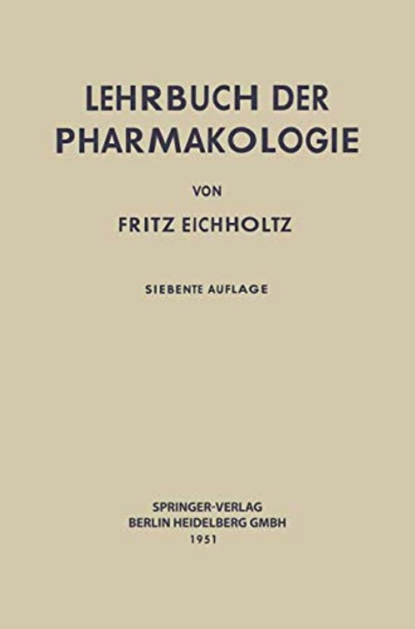 Lehrbuch Der Pharmakologie Im Rahmen Einer Allgemeinen Krankheitslehre-..
