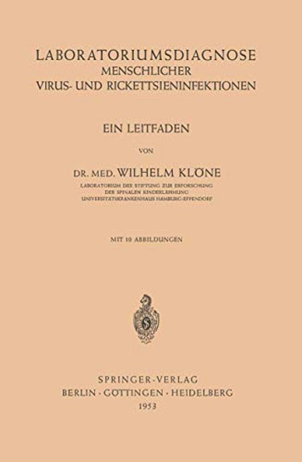 Laboratoriumsdiagnose Menschlicher Virus- Und Rickettsieninfektionen: Ein Leitfaden-..