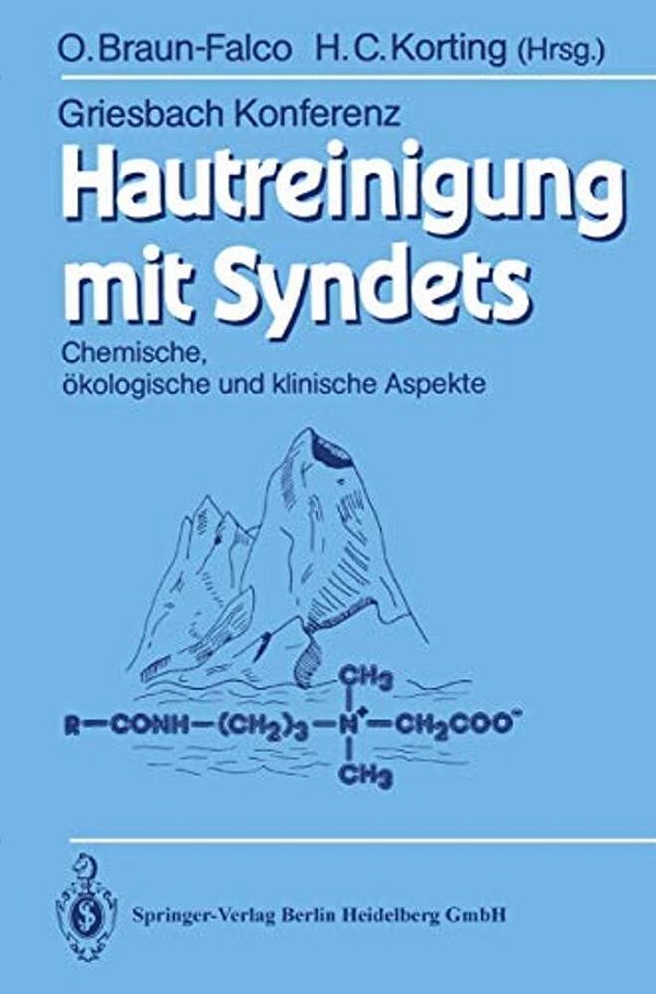 Hautreinigung Mit Syndets: Chemische, Ökologische Und Klinische Aspekte-..