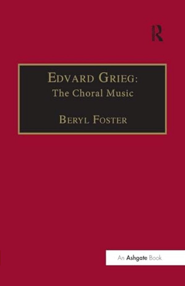 Edvard Grieg: The Choral Music-..