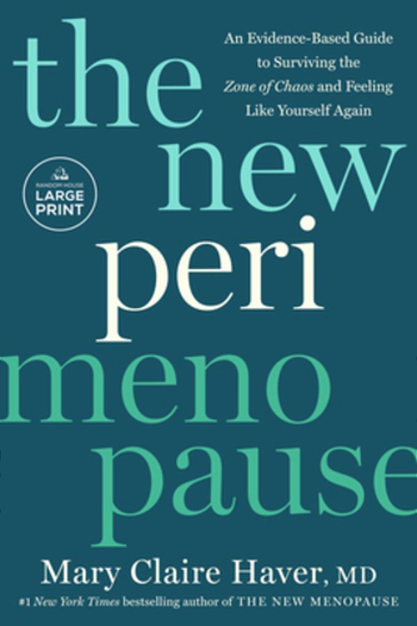 The New Perimenopause: An Evidence-Based Guide To Surviving The Zone Of Chaos And Feeling Like Yourself Again-..