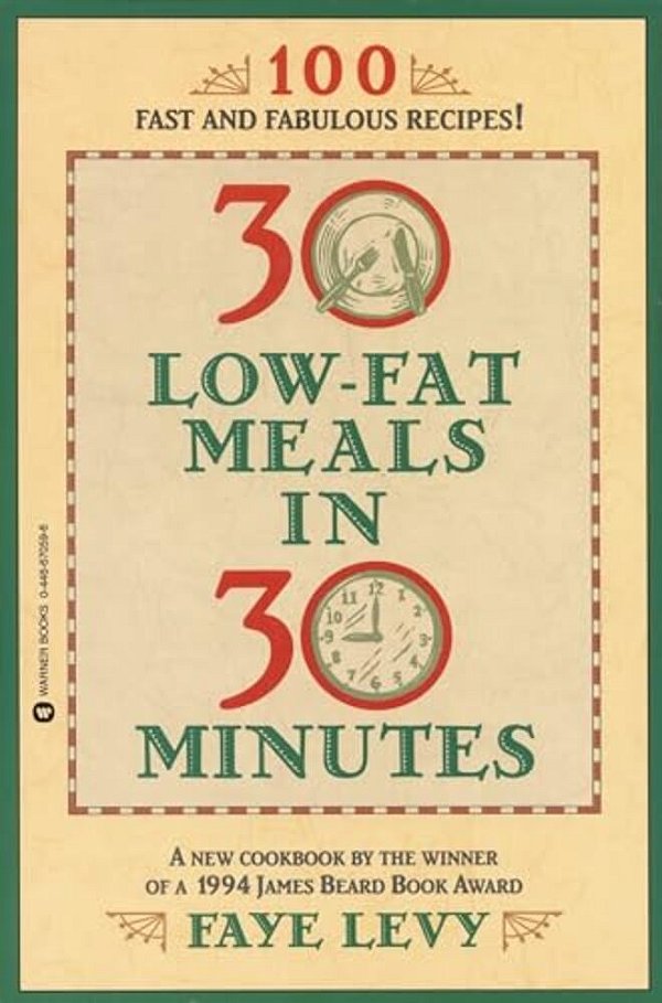 30 Low-Fat Meals In 30 Minutes-..