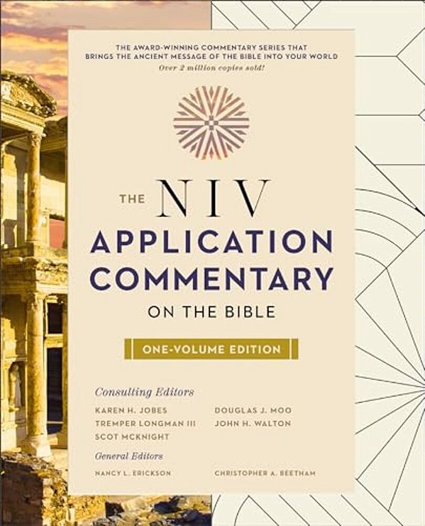 The Niv Application Commentary On The Bible: One-Volume Edition-..