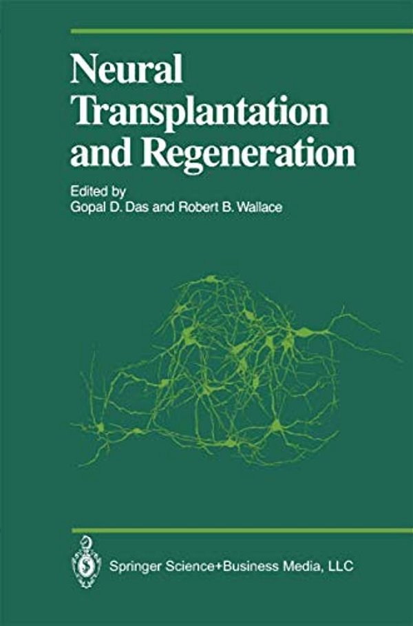 Neural Transplantation And Regeneration-..