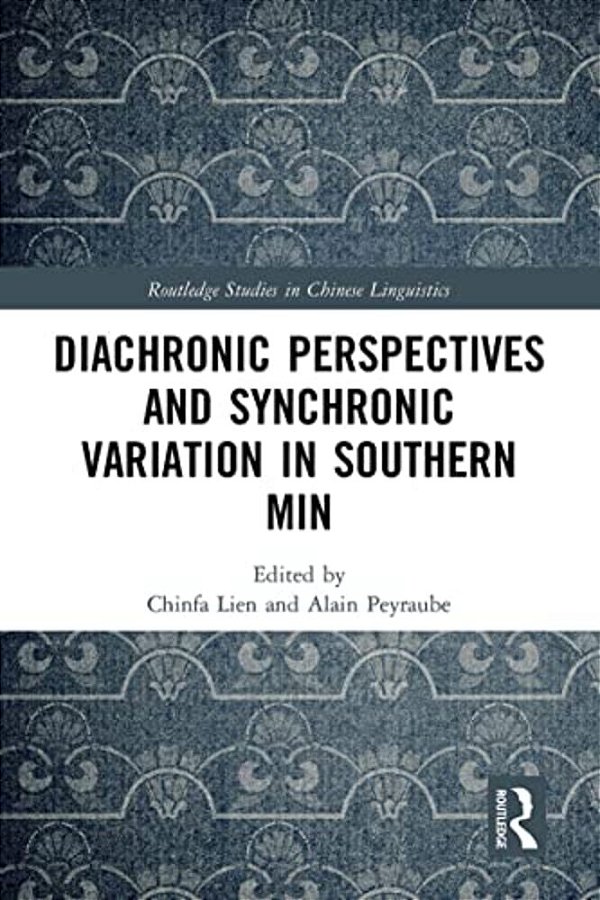 Diachronic Perspectives And Synchronic Variation In Southern Min-..