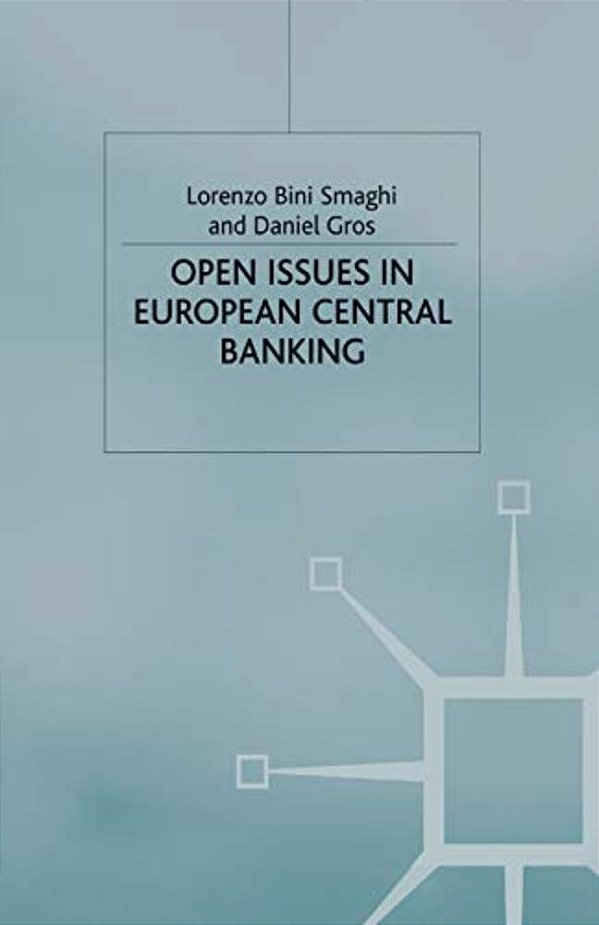 Open Issues In European Central Banking-..