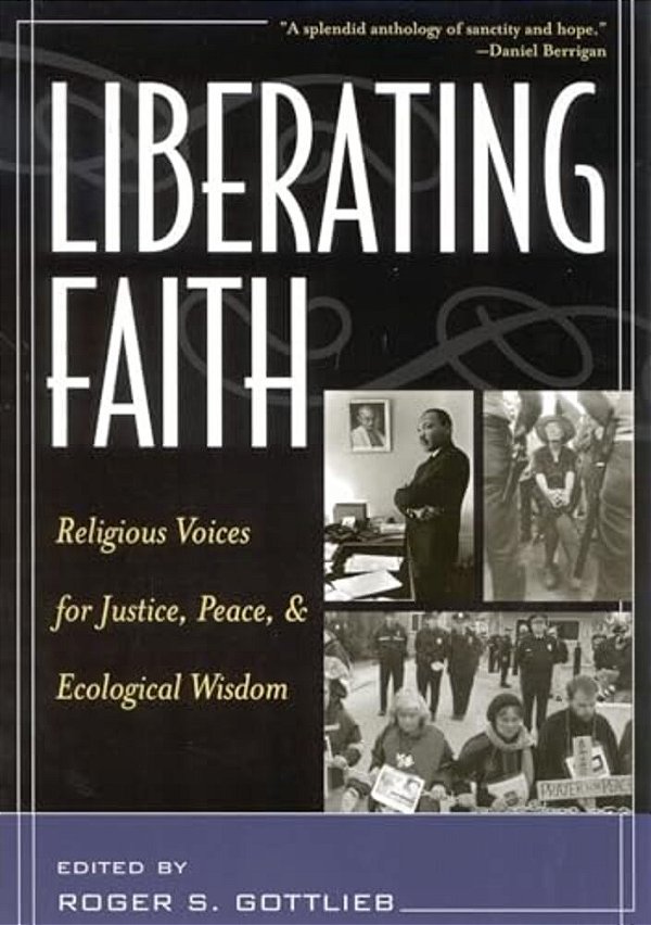 Liberating Faith: Religious Voices For Justice, Peace, And Ecological Wisdom-..