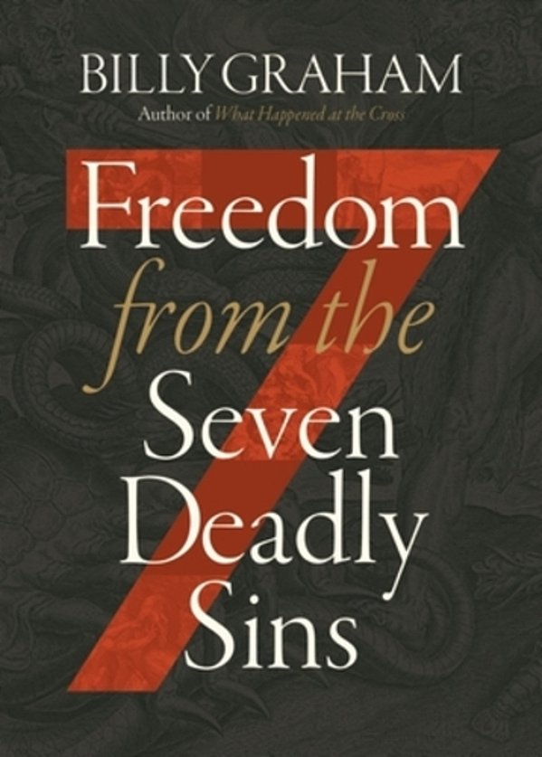 Freedom From The Seven Deadly Sins-..