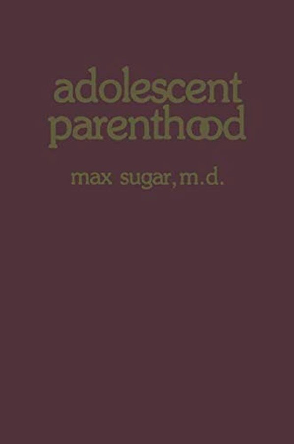 Adolescent Parenthood-..