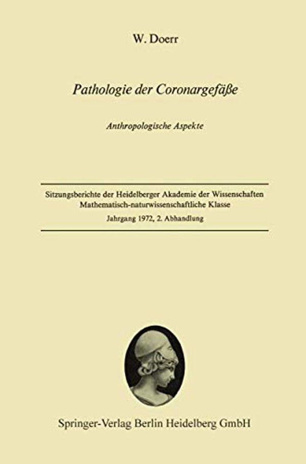 Pathologie Der Coronargefäße: Anthropologische Aspekte-..