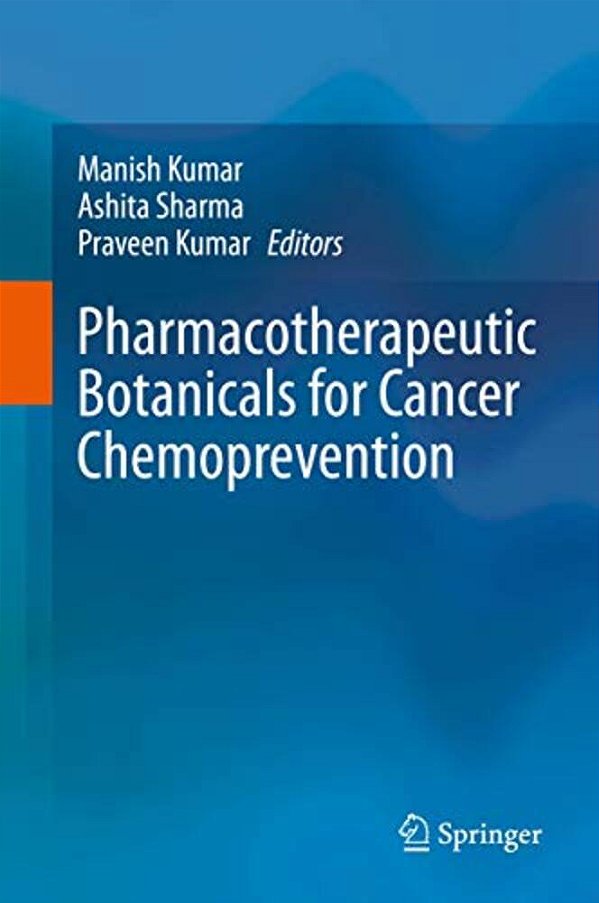 Pharmacotherapeutic Botanicals For Cancer Chemoprevention-..
