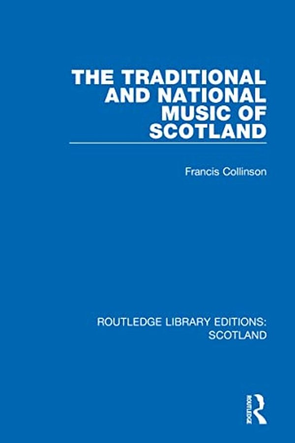 The Traditional And National Music Of Scotland-..
