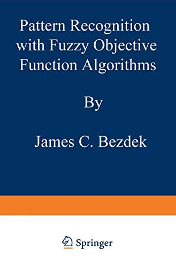 Pattern Recognition With Fuzzy Objective Function Algorithms-..