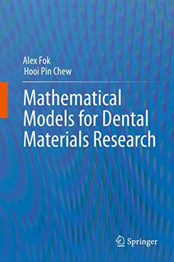 Mathematical Models For Dental Materials Research-..