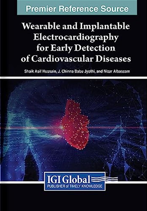 Wearable And Implantable Electrocardiography For Early Detection Of Cardiovascular Diseases-..