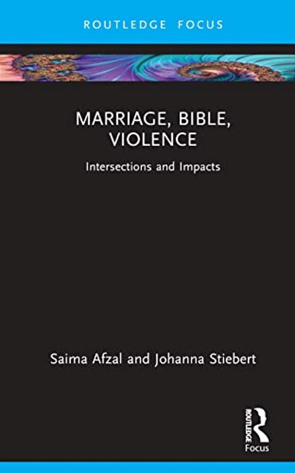 Marriage, Bible, Violence: Intersections And Impacts-..